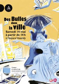 Festival de BD des Bulles dans la Ville. Le samedi 14 mai 2022 à ANTONY. Hauts-de-Seine.  14H00